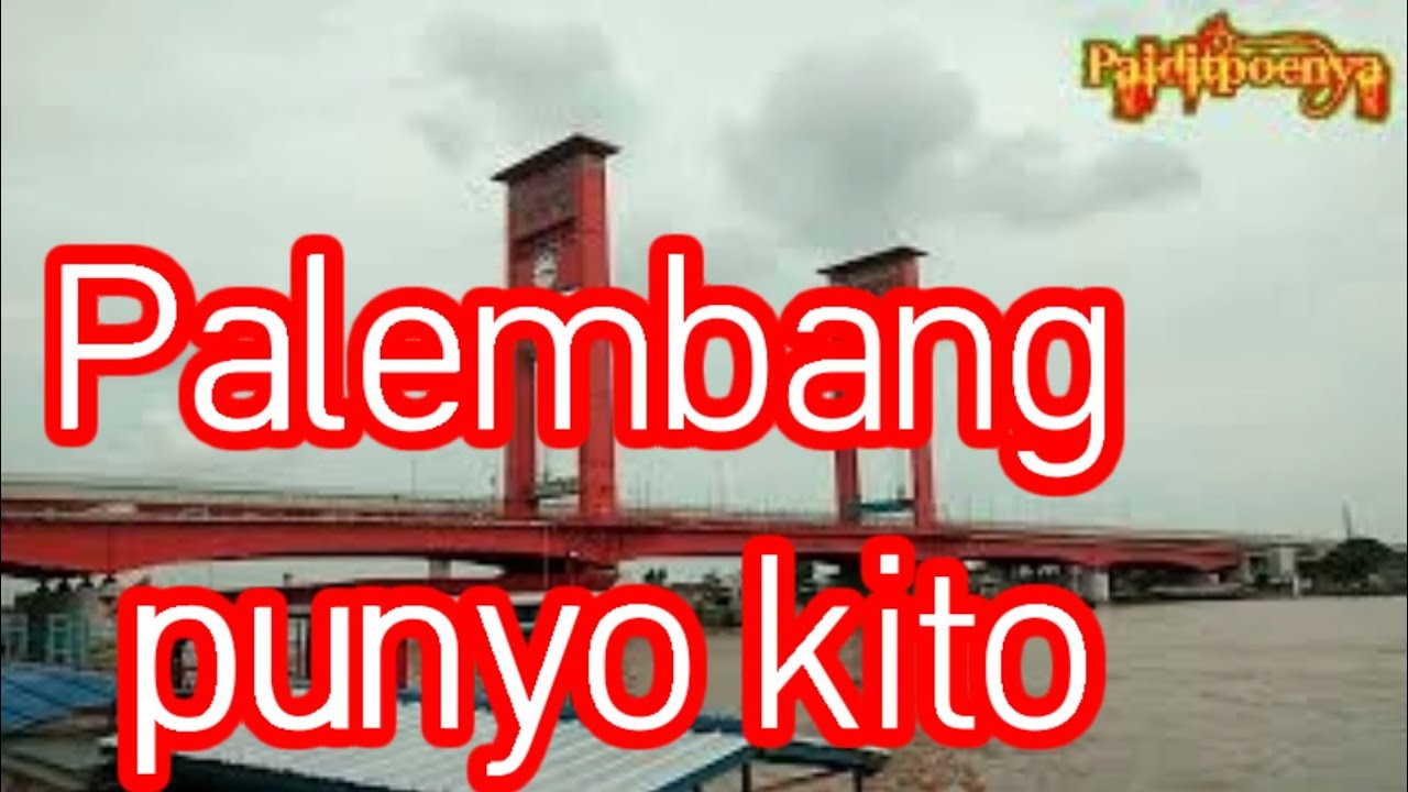 PESONA BENTENG KUTO DAN SUNGAI MUSI @paiditpoenya3146