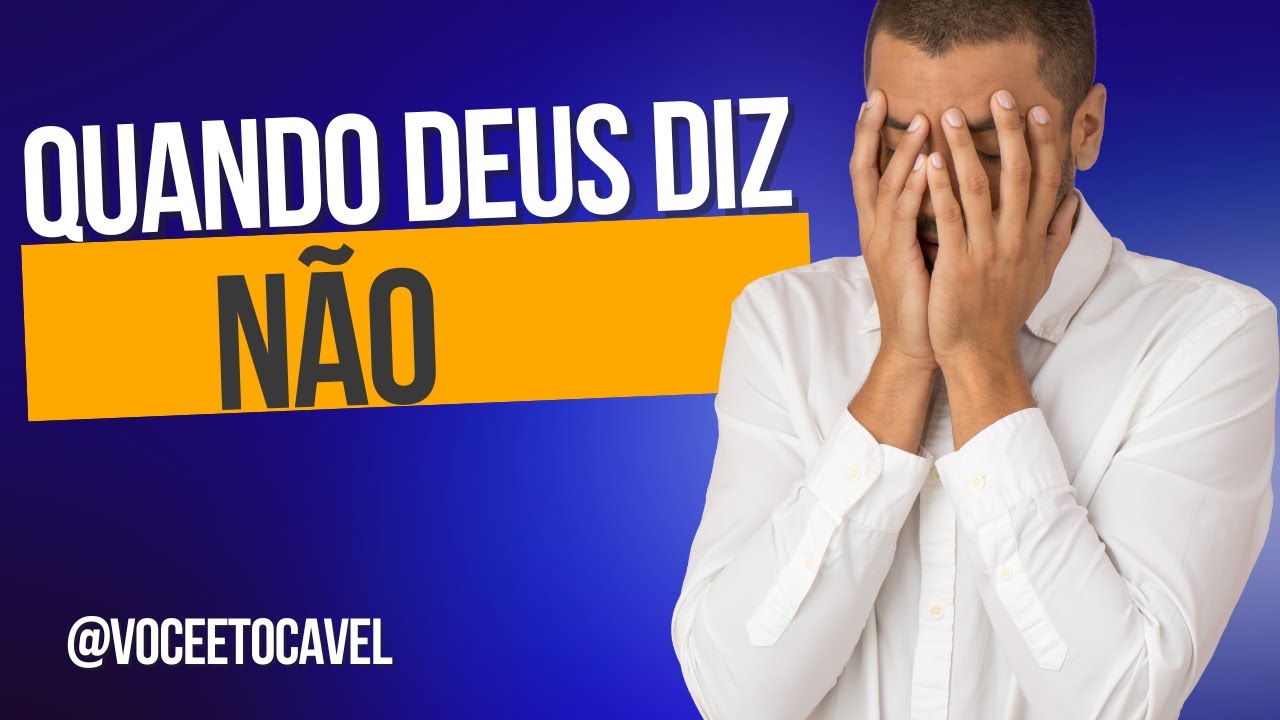 Quando Deus diz NÃO - Live de Vida e Transformação