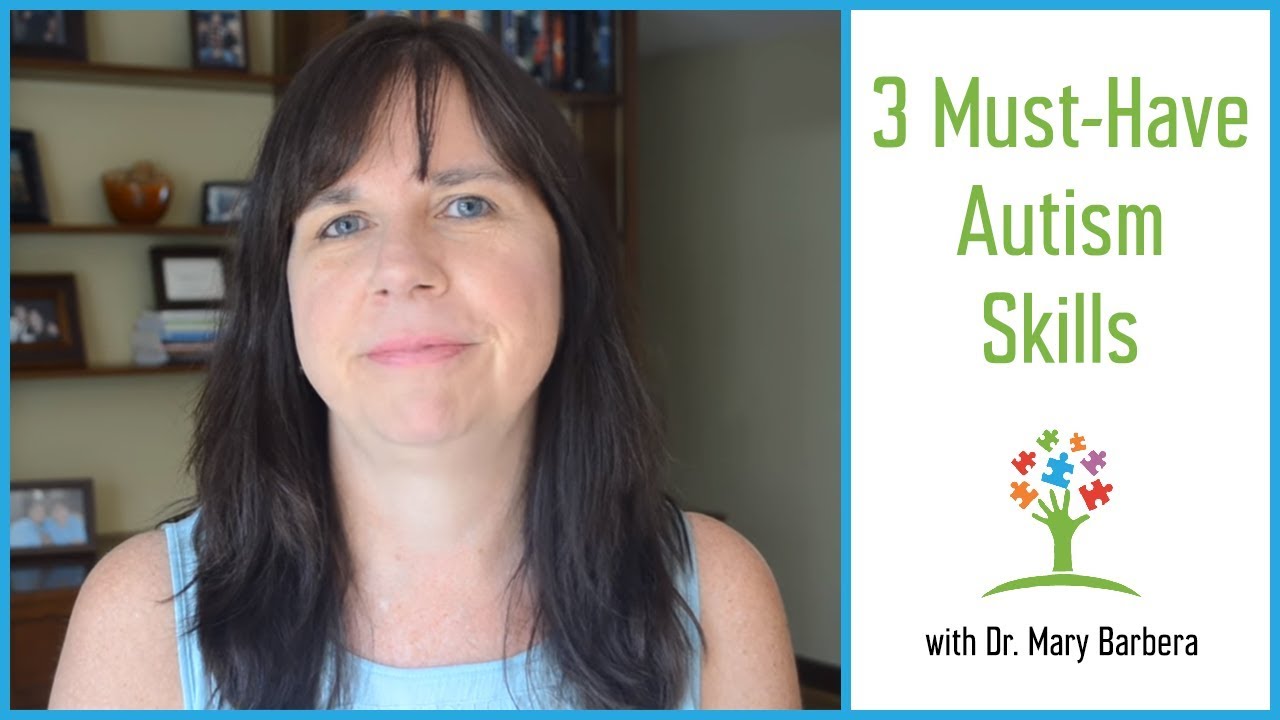 3 Big Autism Skills Every Child and Adult Needs!