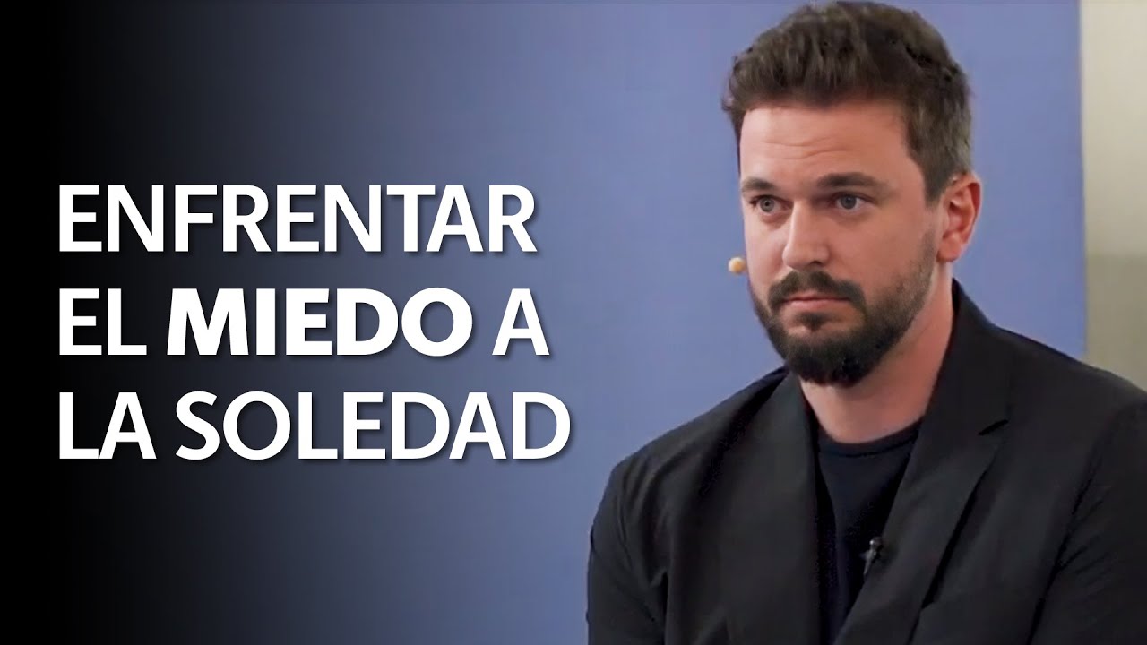 Enfrentar el miedo a la Soledad: PRIMER paso para ser tu MISMO - David Corbera