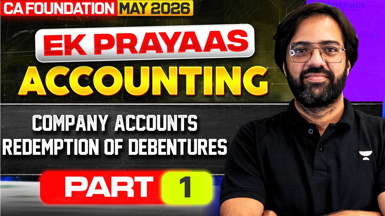 Company Accounts - Redemption of Debentures L1 l CA Foundation May 2026 l Accounts l CA Rakesh Kalra