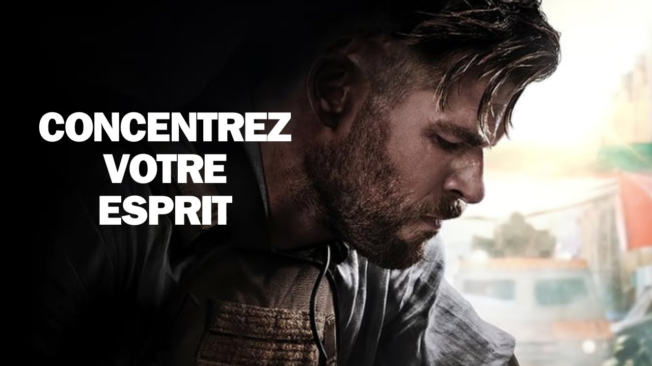 CONCENTREZ VOTRE ESPRIT - Discours de Motivation