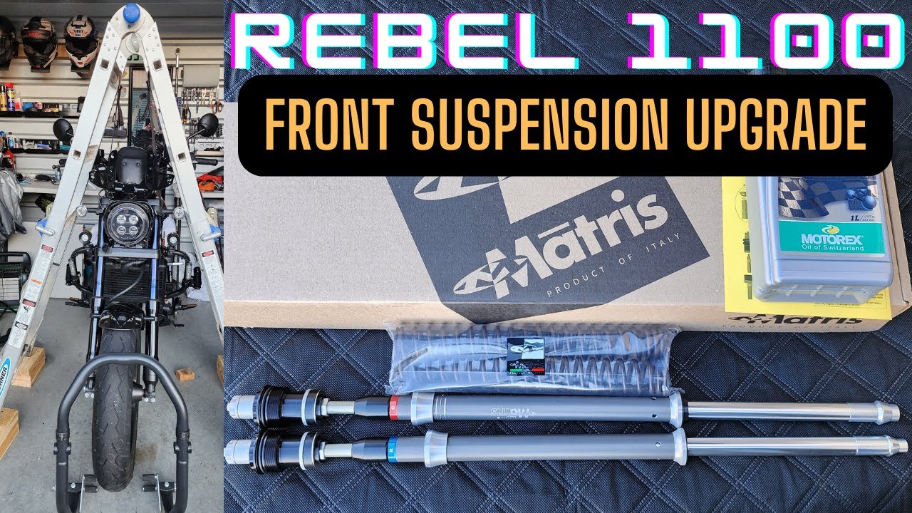 Модернизация передней подвески Rebel 1100: Matris F15 K