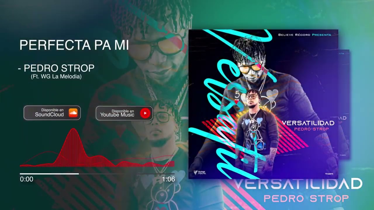 Pedro Strop (Ft. WG La Melodia) - PERFECTA PA MI (Audio Oficial) #VERSATILIDAD
