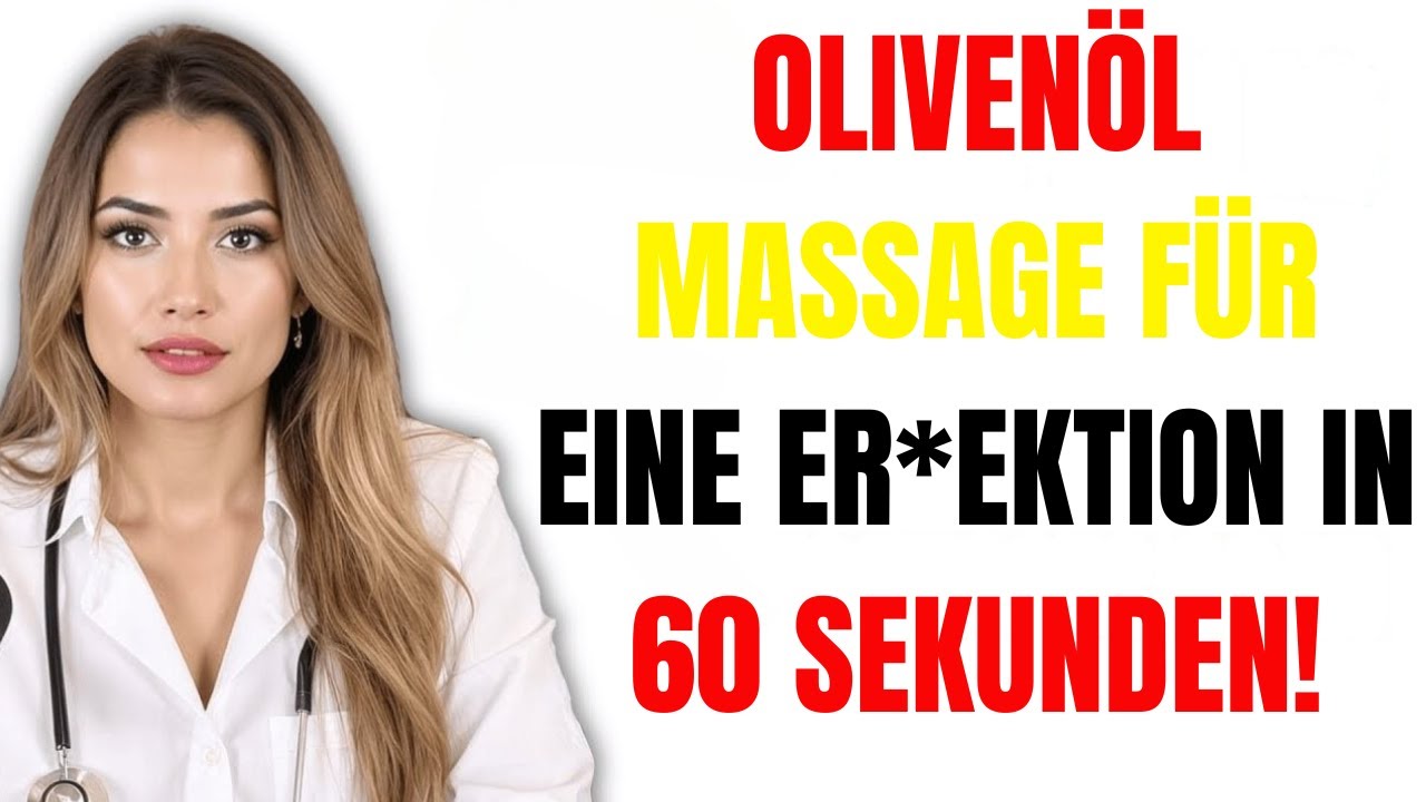 Urologe: Tragen Sie hier Olivenöl auf für eine bessere Leistung ab 50!