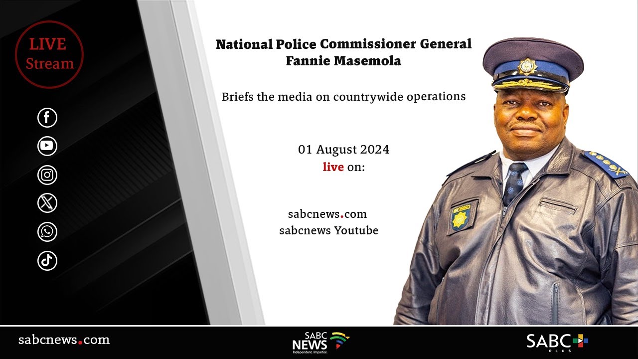 National Police Commissioner Fannie Masemola updates on national operations