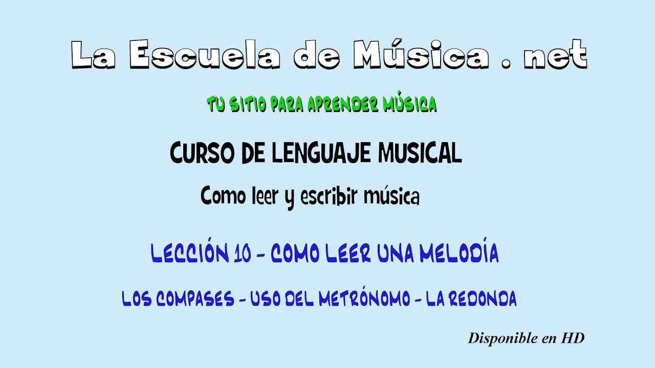 Curso de lenguaje musical - La redonda y uso del metrónomo - Lección 10
