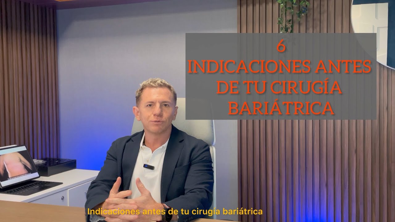 ¿Qué debo hacer antes de mí cirugía bariátrica? Bypass gástrico Manga gástrica o minigastric bypass