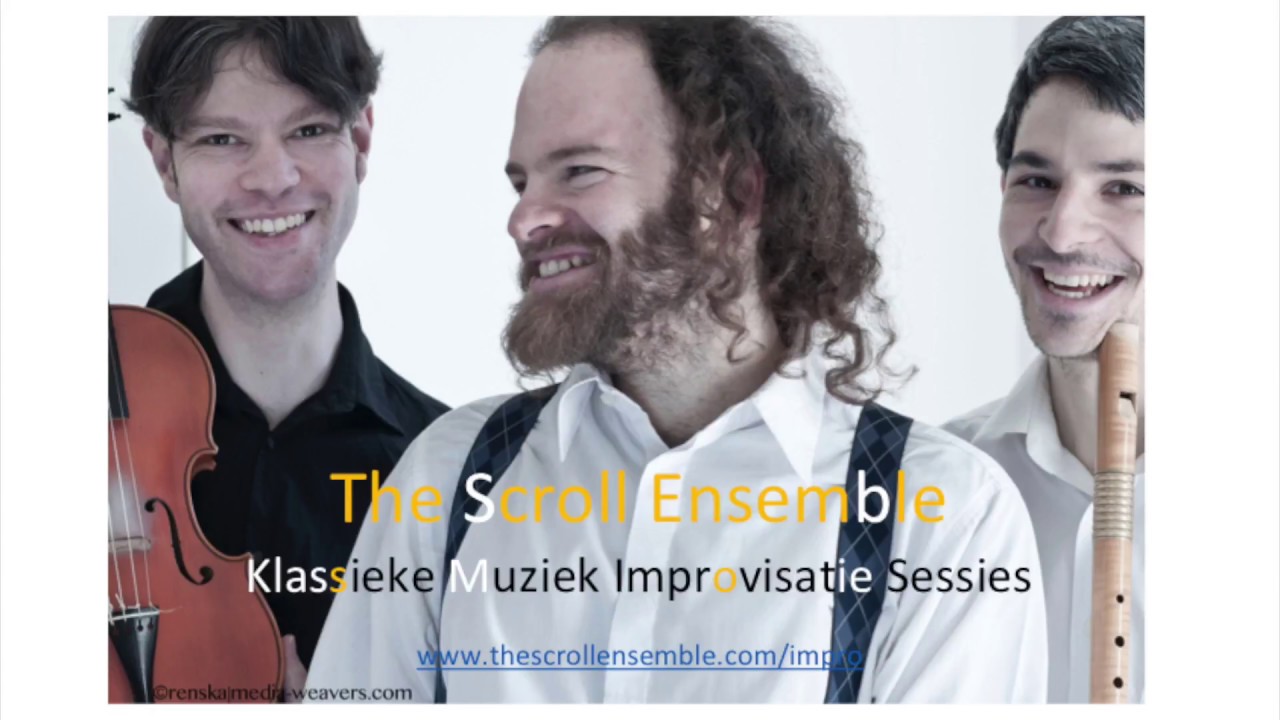 Klassieke Muziek Improvisatie Sessies | The Scroll Ensemble