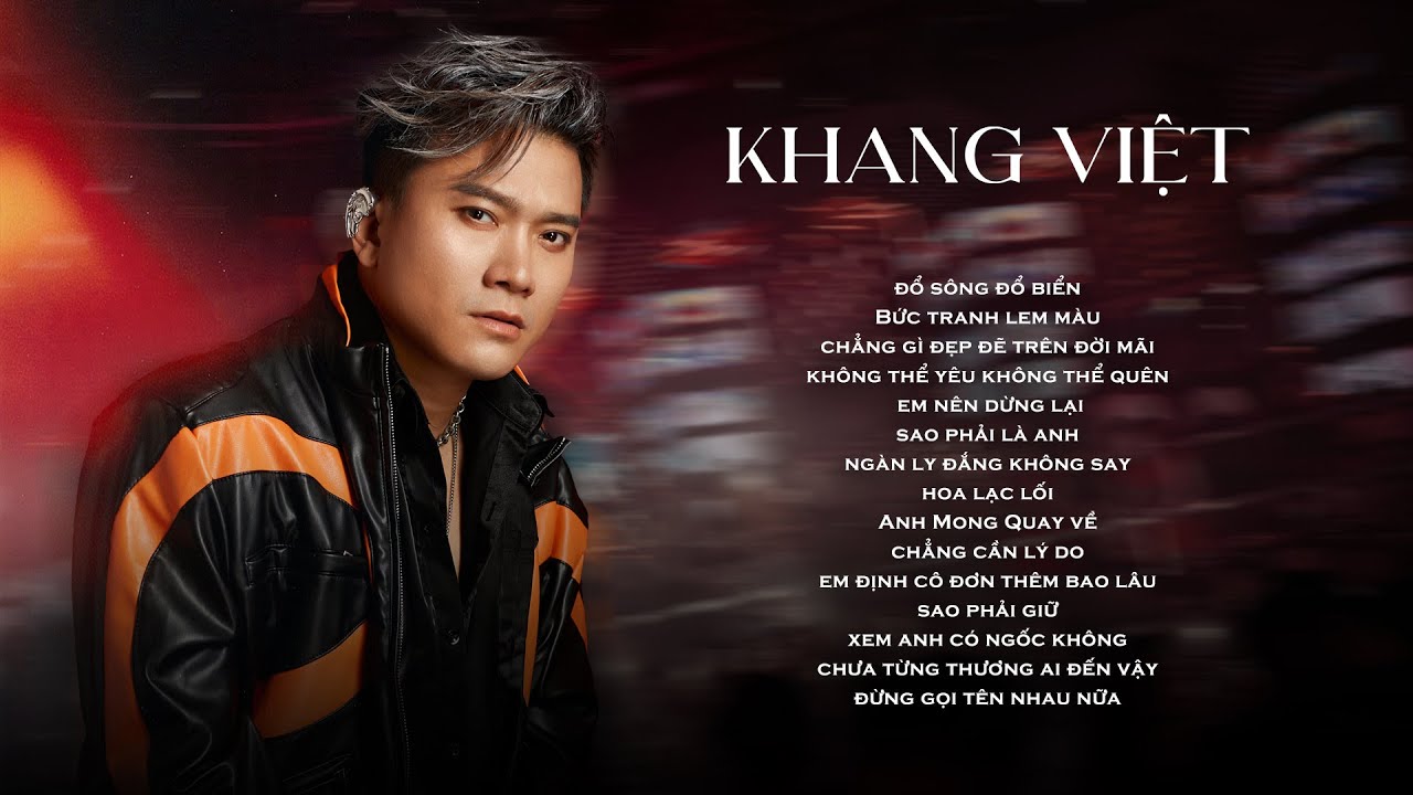 Đổ Sông Đổ Biển - Khang Việt | Liên Khúc Nhạc Trẻ Hay Nhất Của Khang Việt 2024