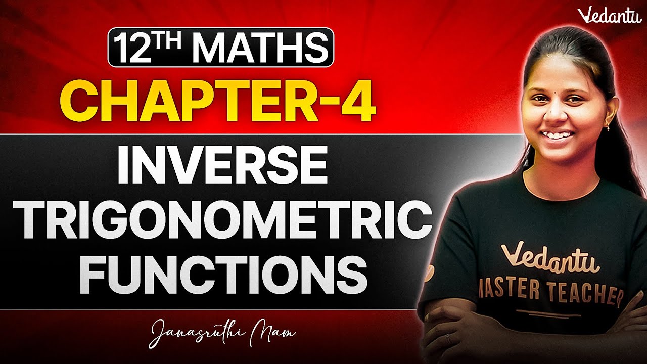 12th Maths | Chapter 4 Inverse Trigonometric Functions | State Board | Janasruthi Ma'am