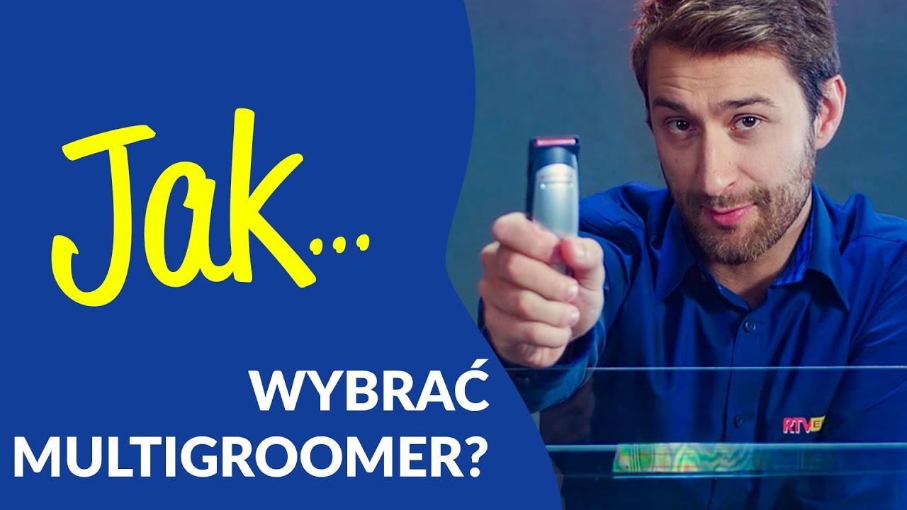 JAK wybrać multigroomer? #5
