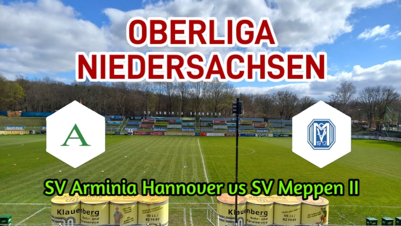 Oberliga Niedersachsen SV Arminia Hannover vs SV Meppen II
