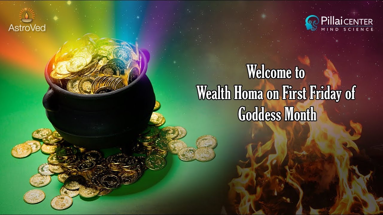 Wealth Homa on First Friday of Aadi Month - Goddess Power Month