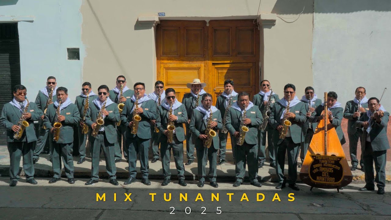 MIX TUNANTADAS 2025 - ORQ. AMIGOS DEL MANTARO