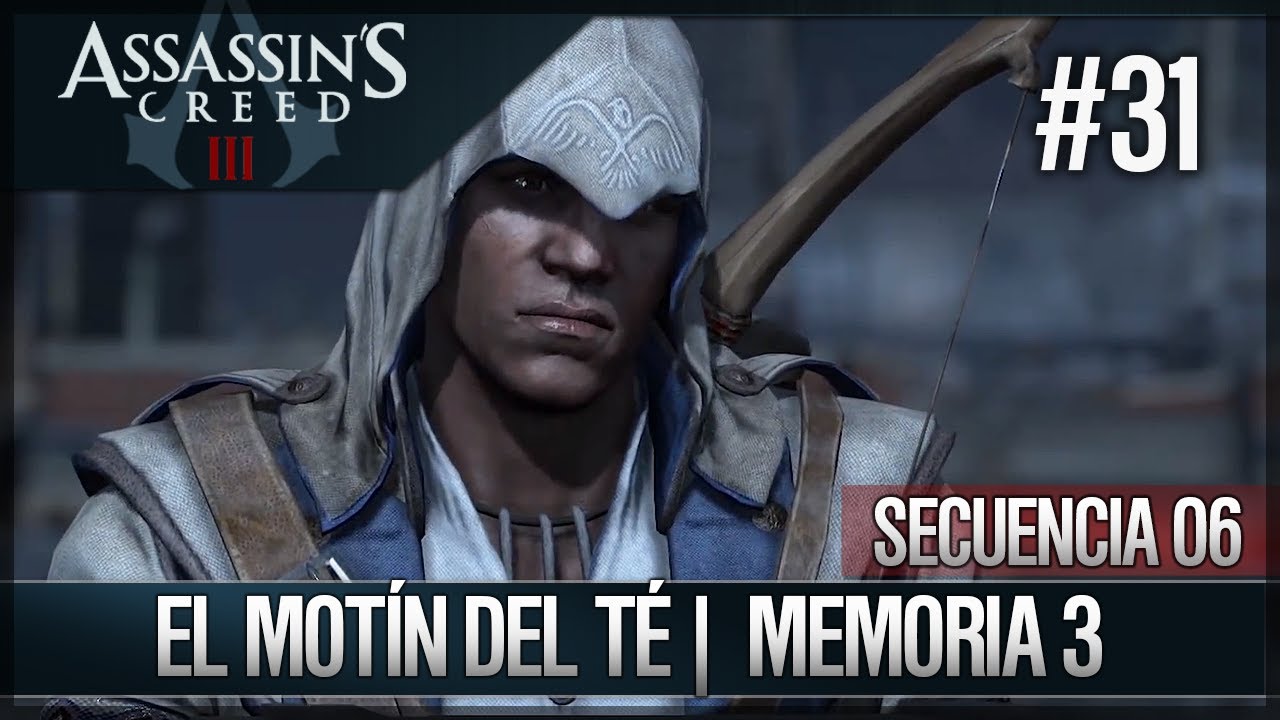 Assassin's Creed 3 - Walkthrough Español - Secuencia ADN 6 - El motín del té [3] [100%]