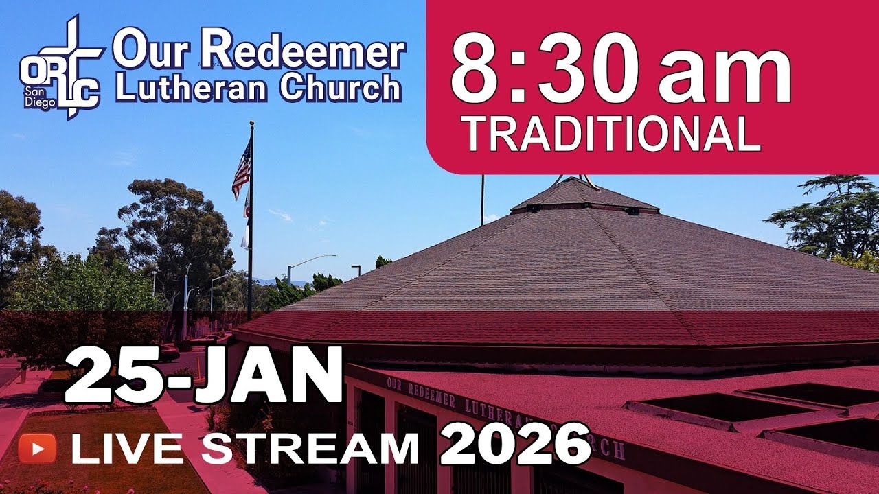 25-Jan-2026-830 AM - Live Stream of Traditional Worship Service