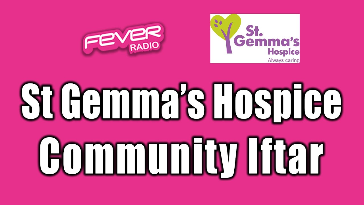 First Ever Community Iftar at St Gemma's Hospice Leeds