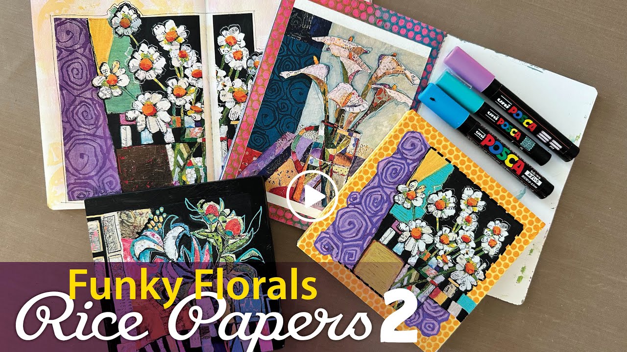 Funky Florals Rice Papers 2 Mixed Media Ideas–Tutorial Tidbits