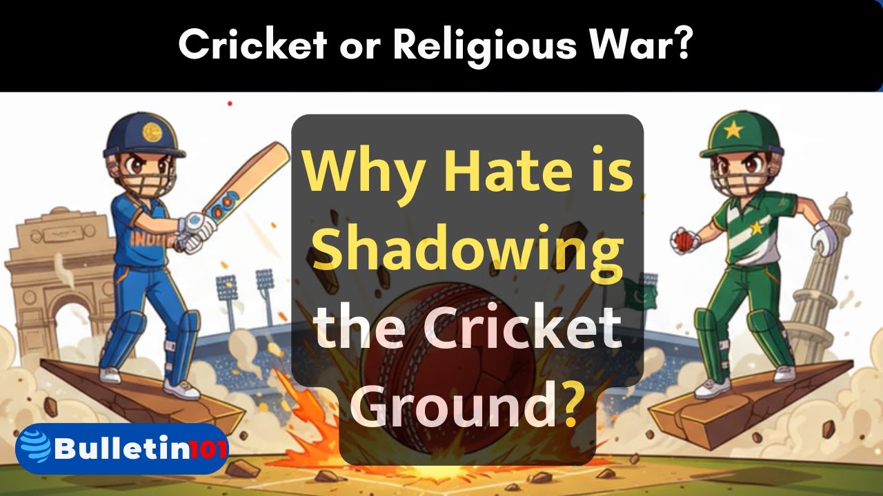Cricket or Religious War? Why is Hate Shadowing the Cricket Ground?