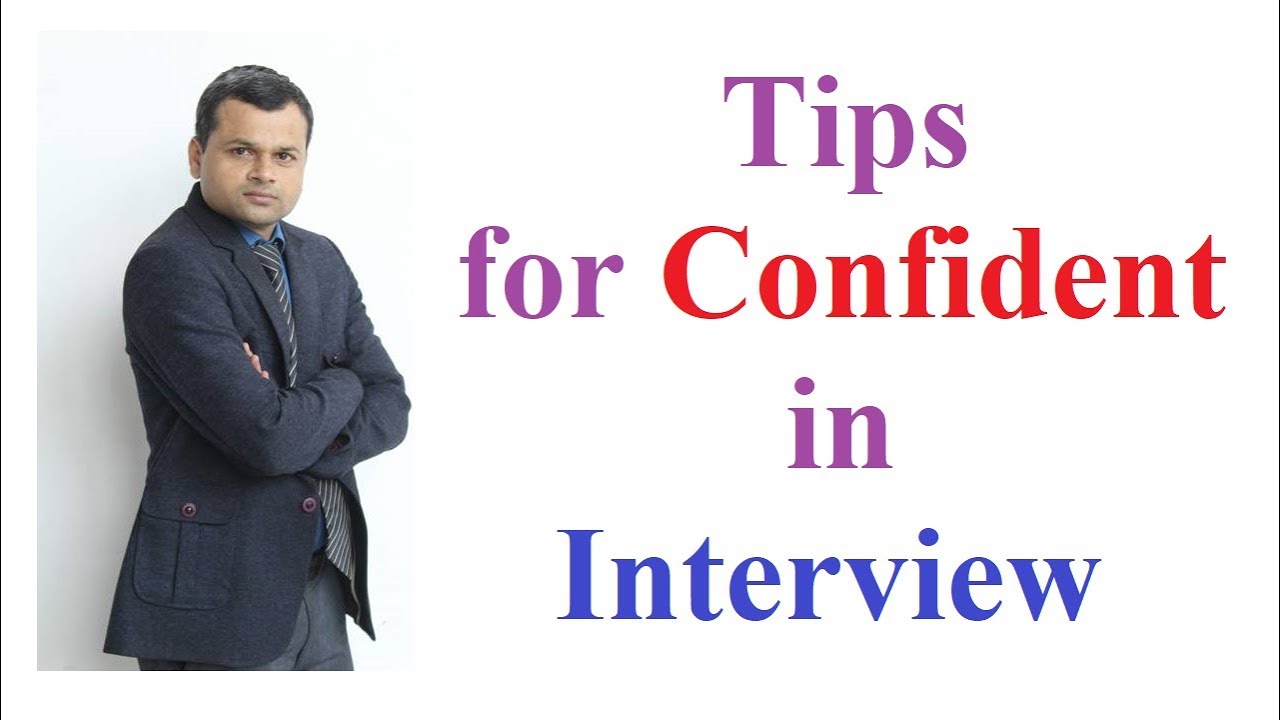 Tips for Confident in Interview