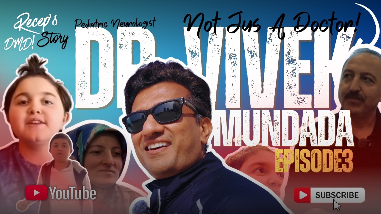 Historic Day in DMD Treatment | Recep’s First Gene Therapy Dose – Dr. Vivek (Episode 3)