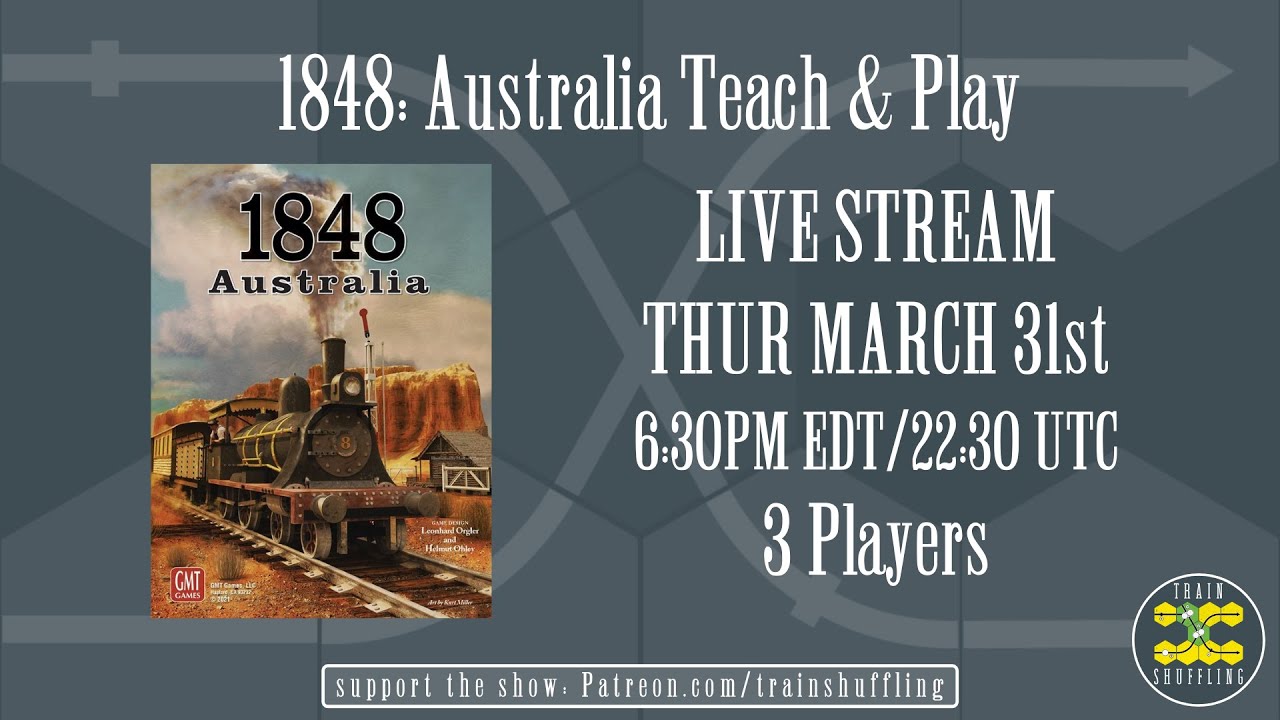 1848: Australia Teach & Play with Train Shuffling