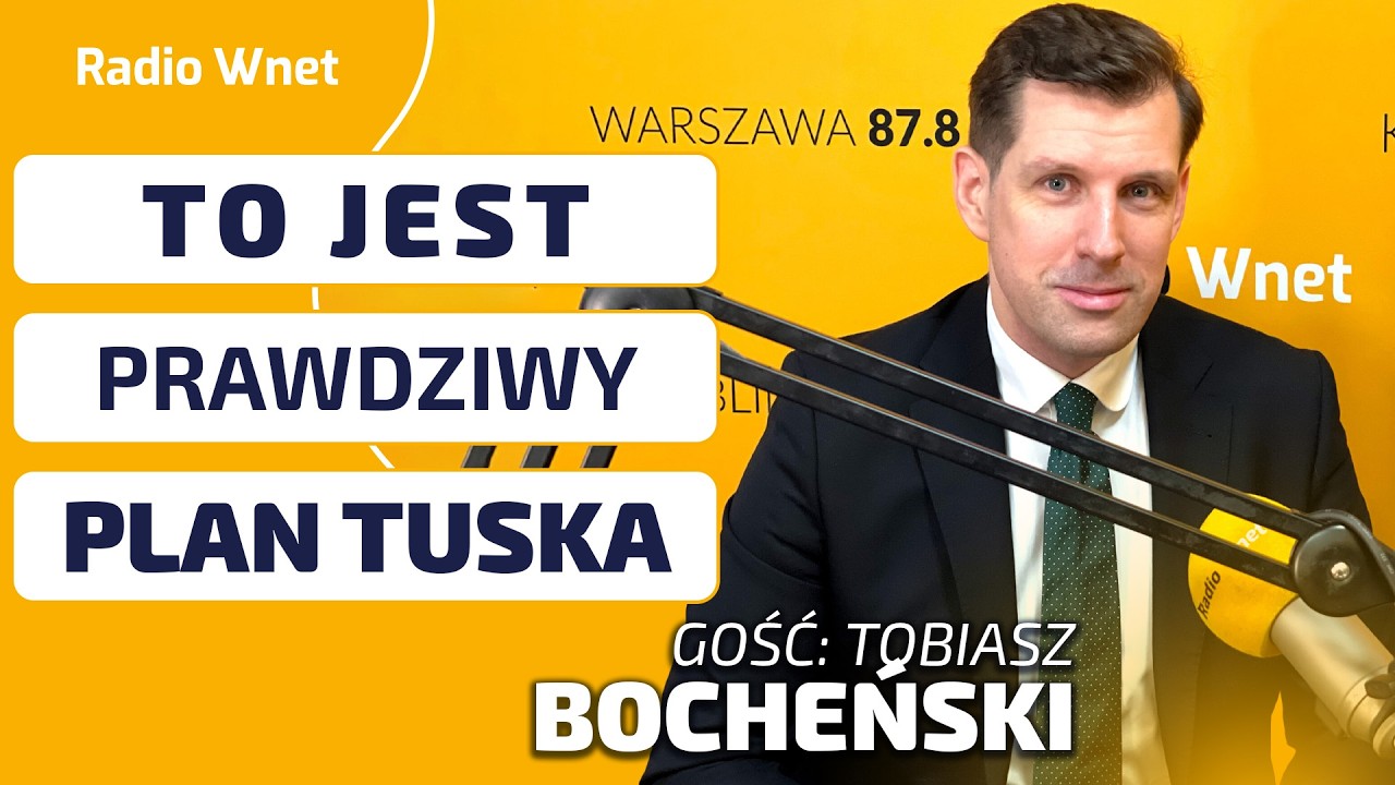Bocheński: Tusk nie ma celu geopolitycznego. SAFE to bezpiecznik w Brukseli, żeby nie stracił władzy
