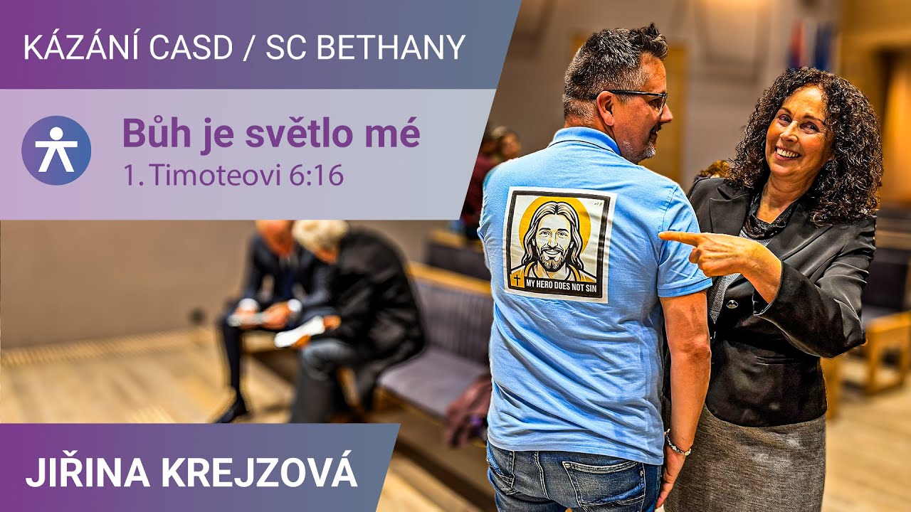 Jiřina Krejzova - Bůh je světlo mé / Kázání v SC Bethany - 17.1.2026