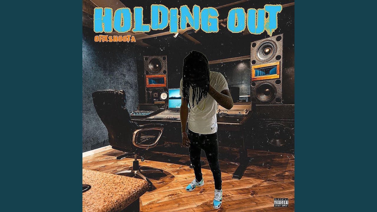 HOLDING OUT