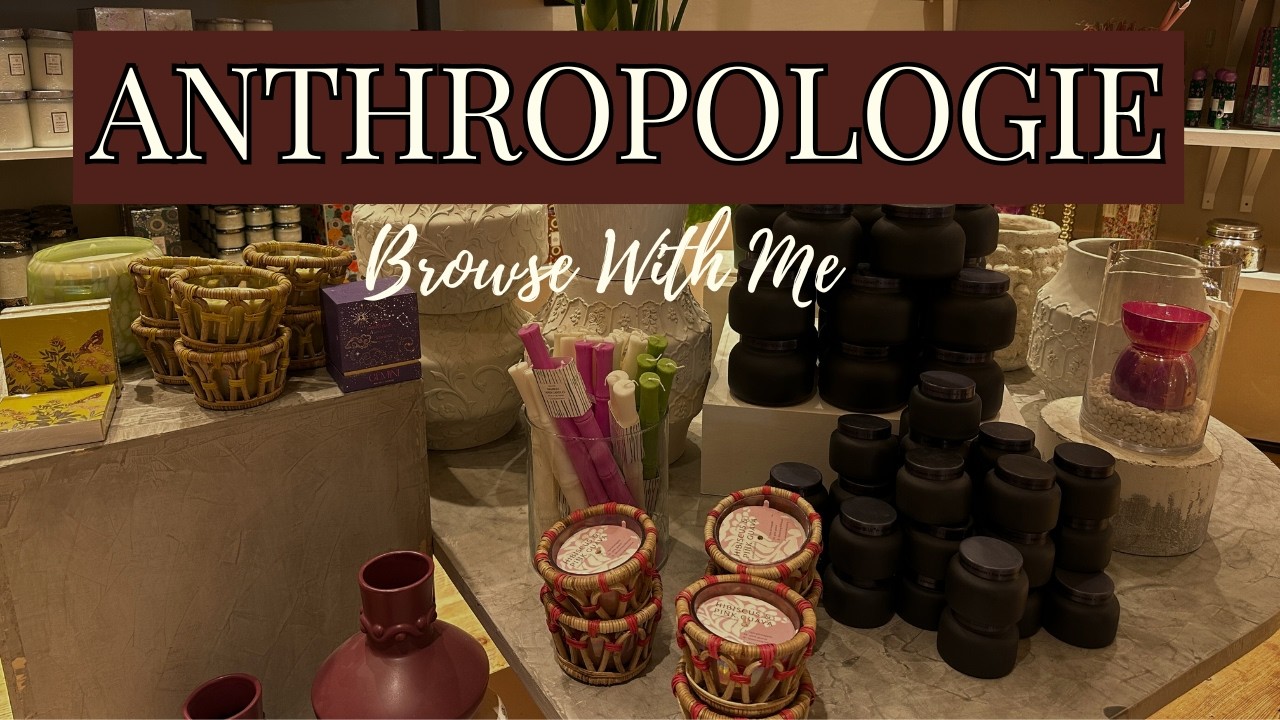 Anthropologie Home Decor Accessories Tour: Discover Unique and Stylish Finds