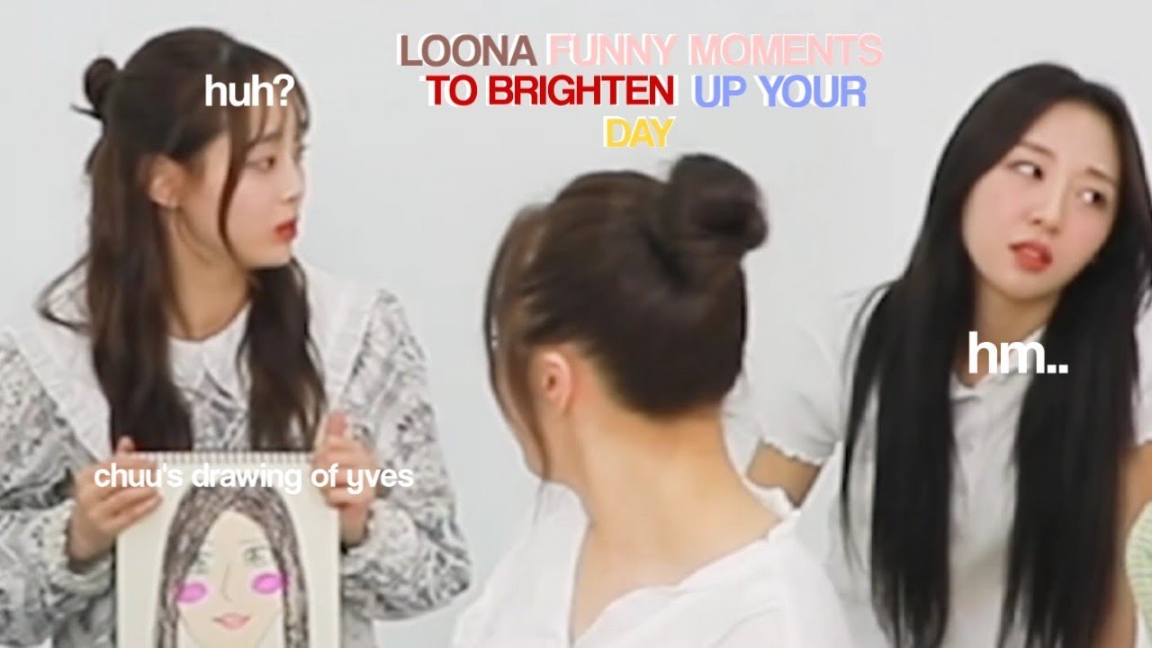 LOONA funny moments to brighten up your day