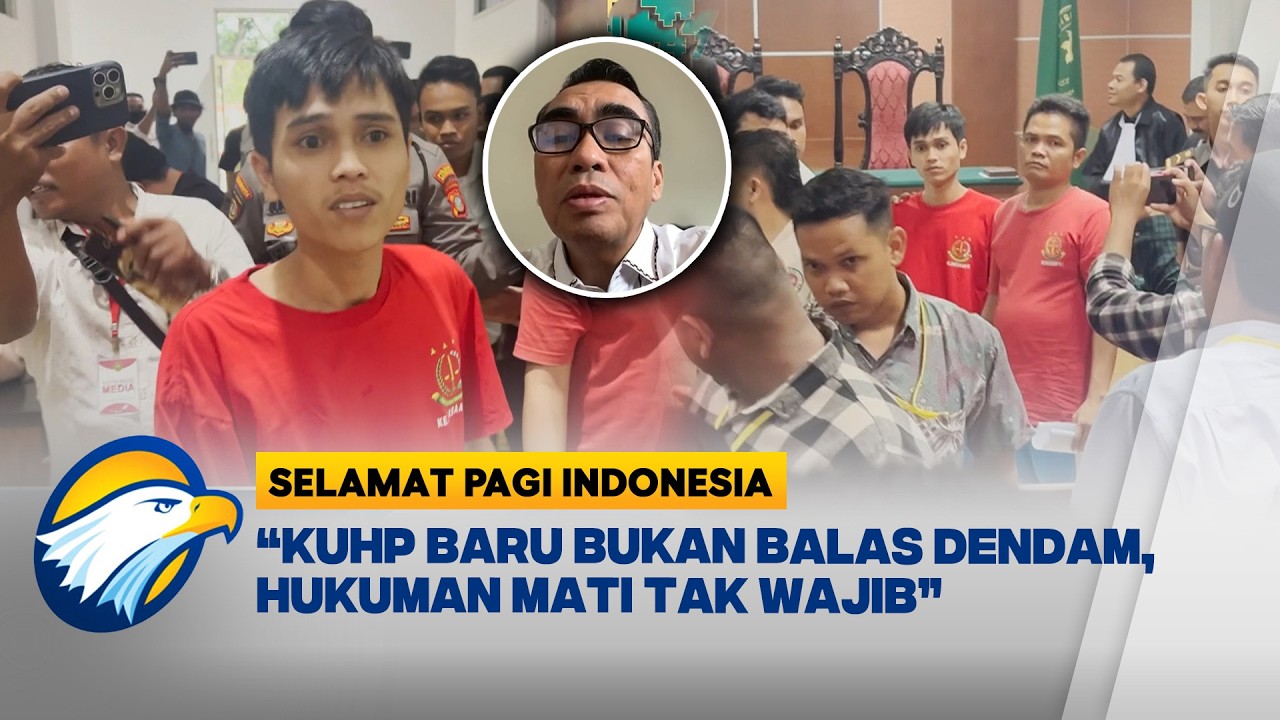 ABK Dituntut Mati, Pakar Hukum: KUHP Baru Bukan Balas Dendam, Hukuman Mati Tak Wajib