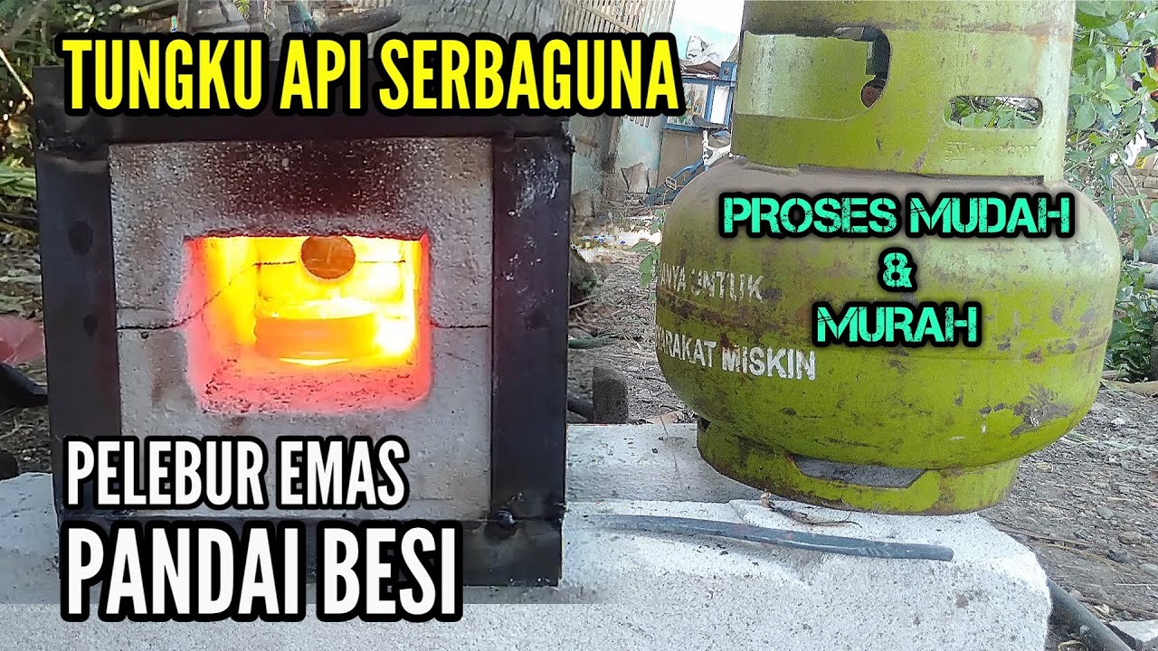 TUNGKU API PELEBURAN EMAS + PANDAI BESI