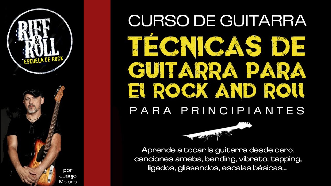 El Curso Definitivo Para Aprender A Tocar La Guitarra Eléctrica
