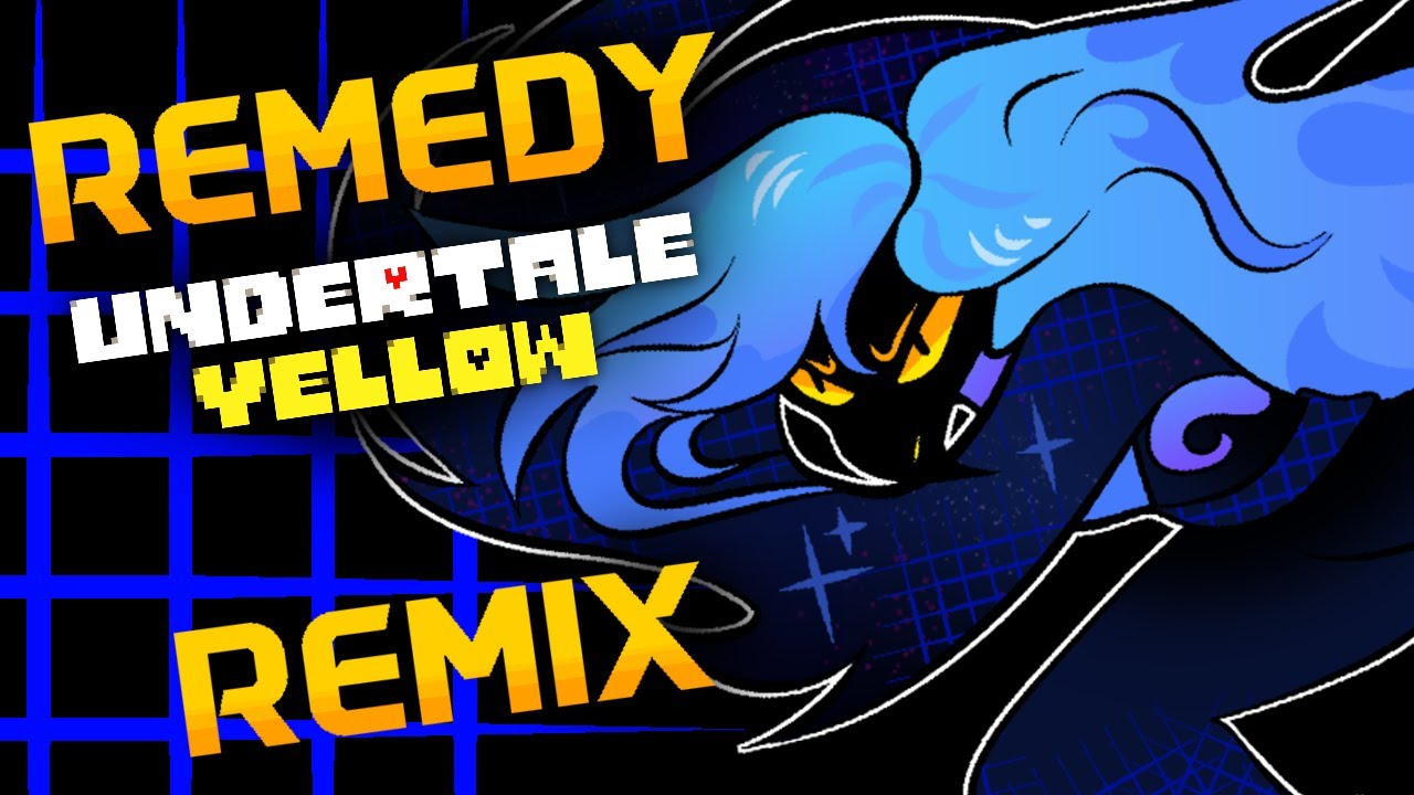 Remedy || An Undertale Yellow REMIX