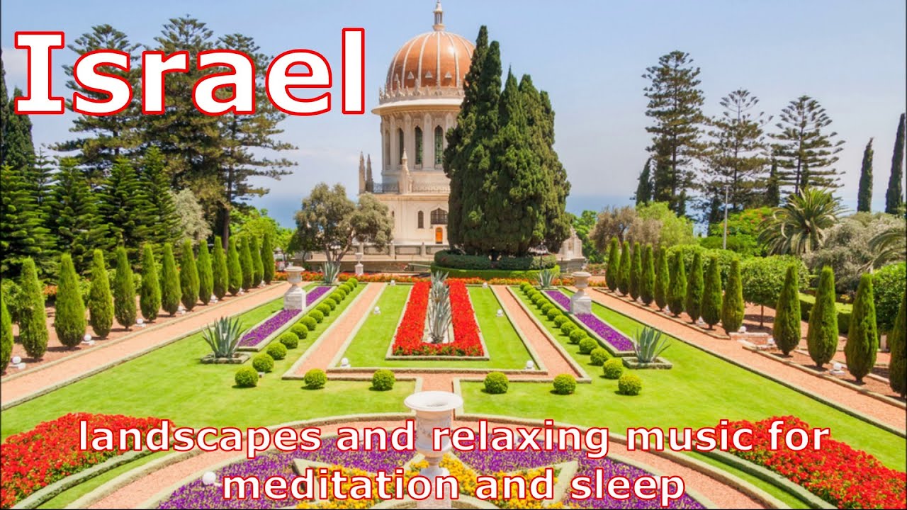 Israeli nature - landscapes and relaxing music for meditation and sleeр