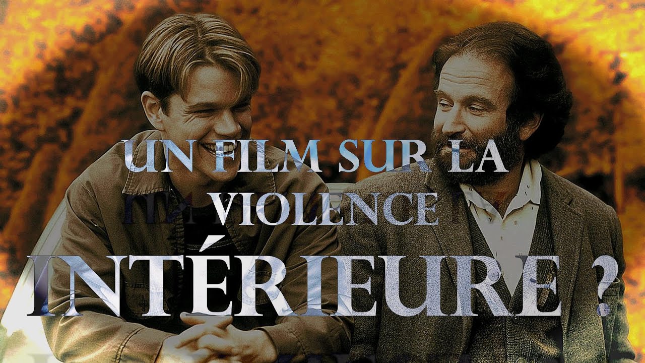 Good Will Hunting : Un film sur la violence intérieure | Analyse & Décryptage #1