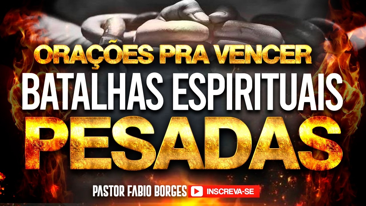 ORAÇÃO FORTE PARA VENCER BATALHAS ESPIRITUAIS E QUEBRAR CADEIAS 16/FEVEREIRO