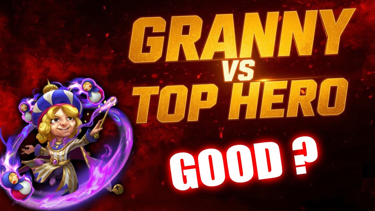 YARN GRANNY VS TOP HERO – GOOD OR BAD ? ⚔️CASTLE CLASH