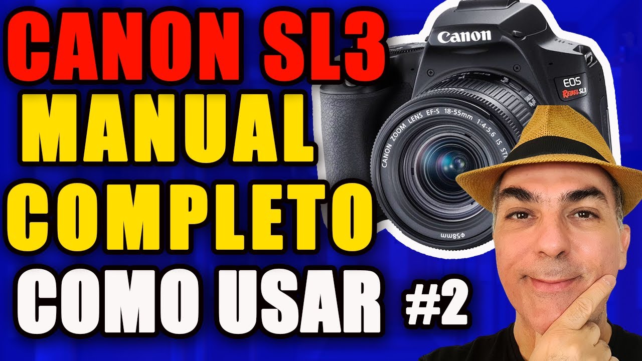 Canon SL3 MANUAL COMPLETO Como USAR Conhecendo Botões Seletores Conexões Giro 360
