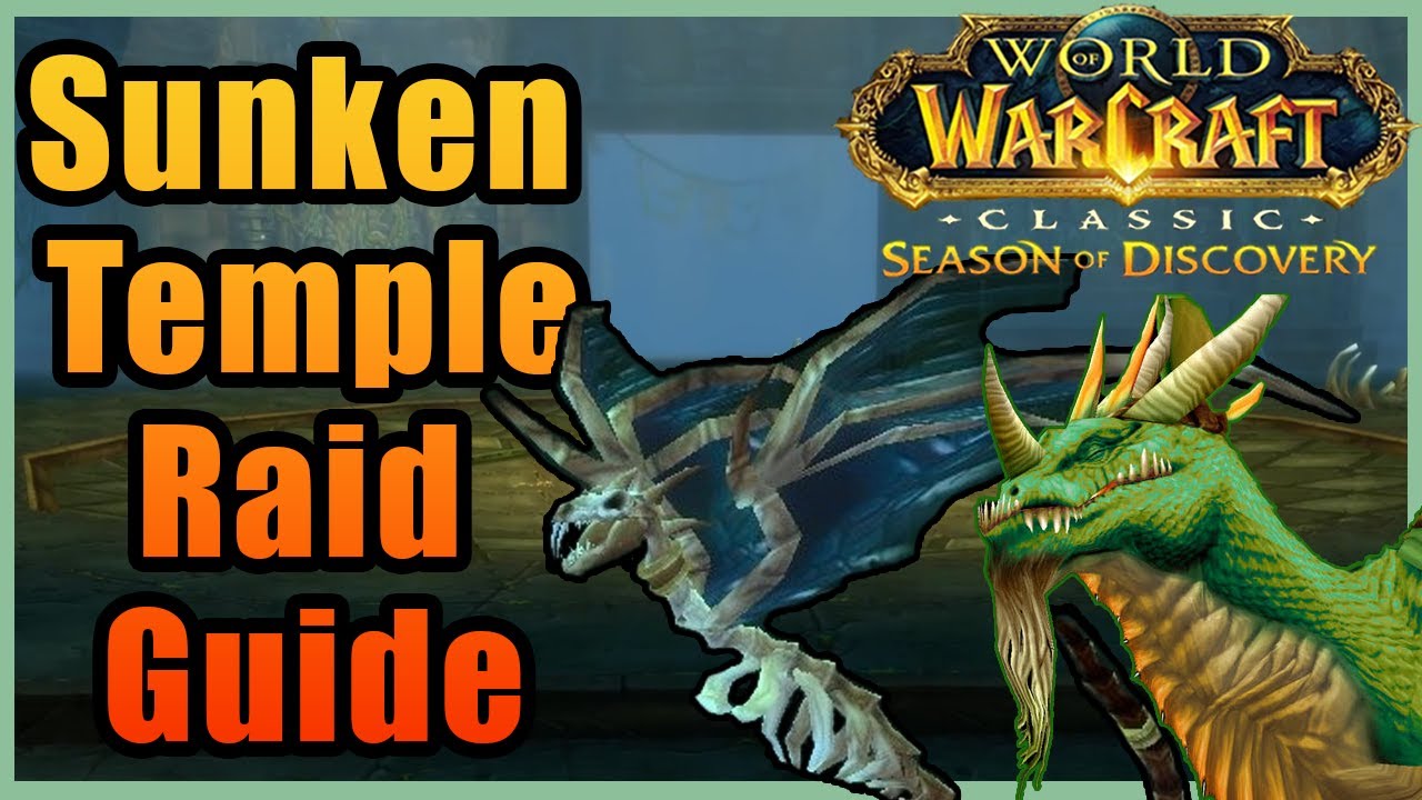 Sunken Temple Raid GUIDE | Season of Discovery