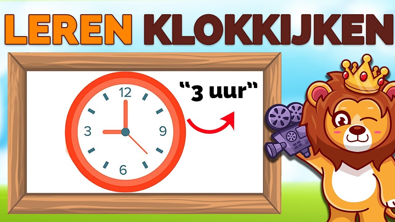 Leer Je Kind Klokkijken! 🕒 | Tijd Leren In Het Nederlands | NL✅