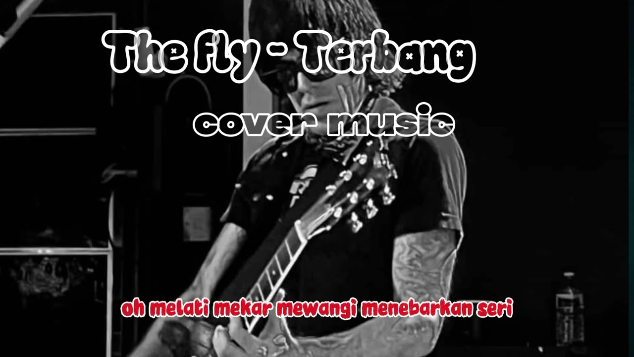 the fly - terbang. cover music 