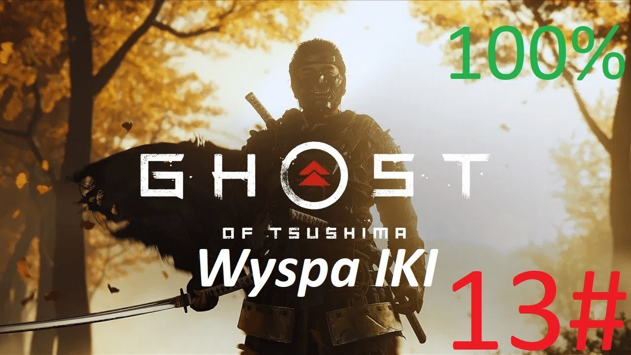 Koniec Dodatku na 100%. - Ghost of Tsushima DLC Wyspa Iki 13# (100%)