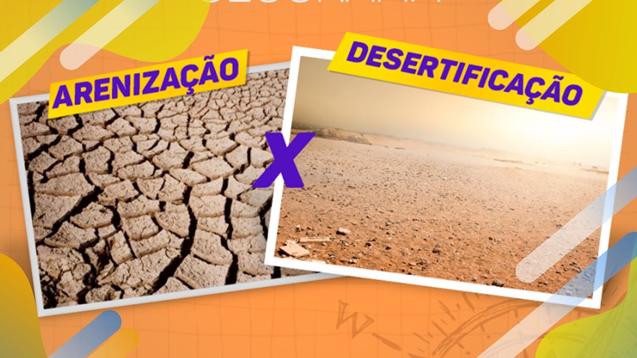 DIFERENÇAS entre Arenização e Desertificação (IMPACTOS AMBIENTAIS)