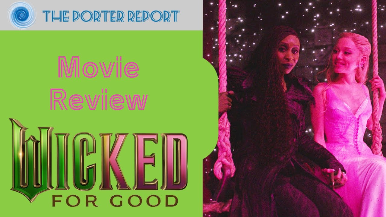 Does Wicked’s Second Chapter Change Us For The Better? | Movie Review: Wicked For Good