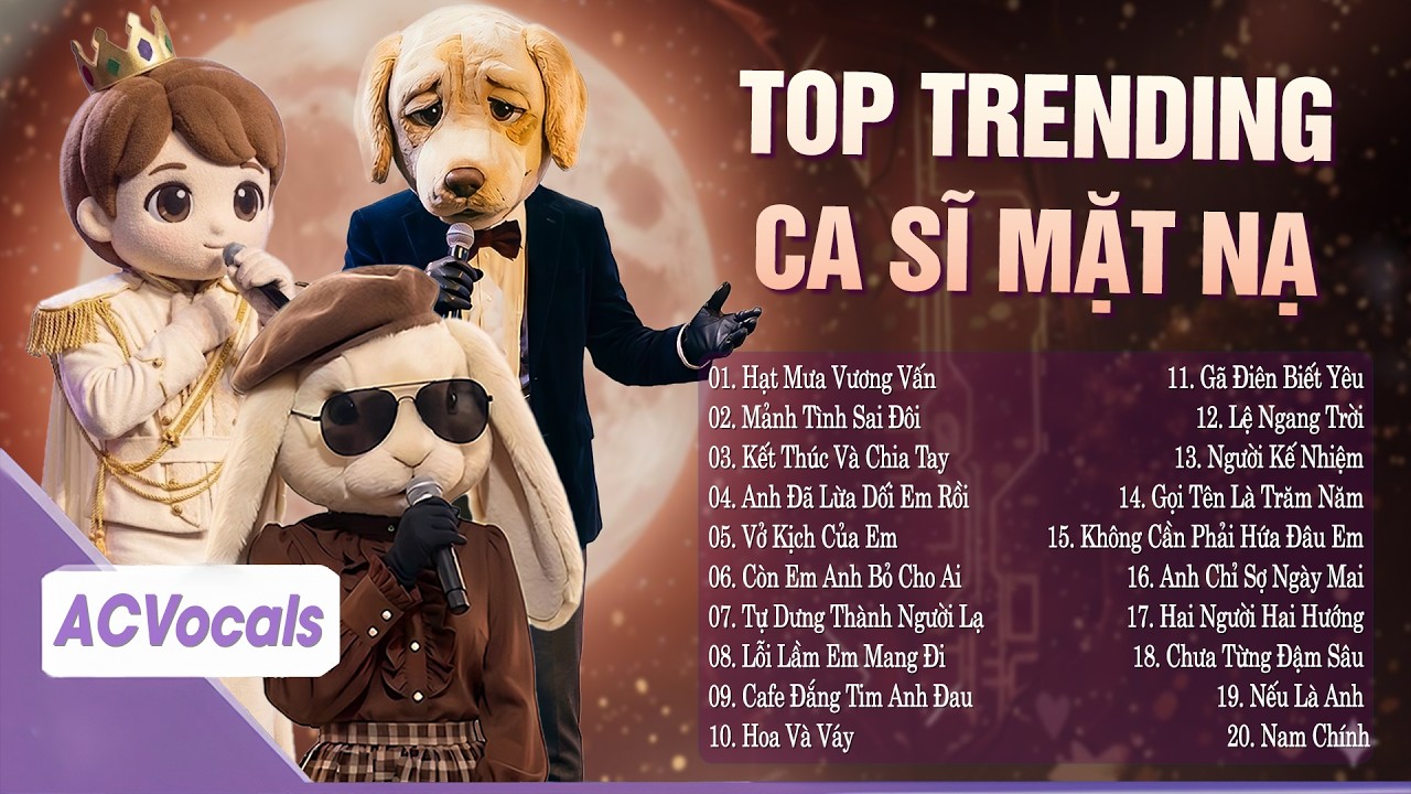 Tuyển Chọn Top Nhạc Trẻ Ca Sĩ Giấu Mặt Hot Nhất | Hạt Mưa Vương Vấn, Mảnh T&igrave;nh Sai Đ&ocirc;i...