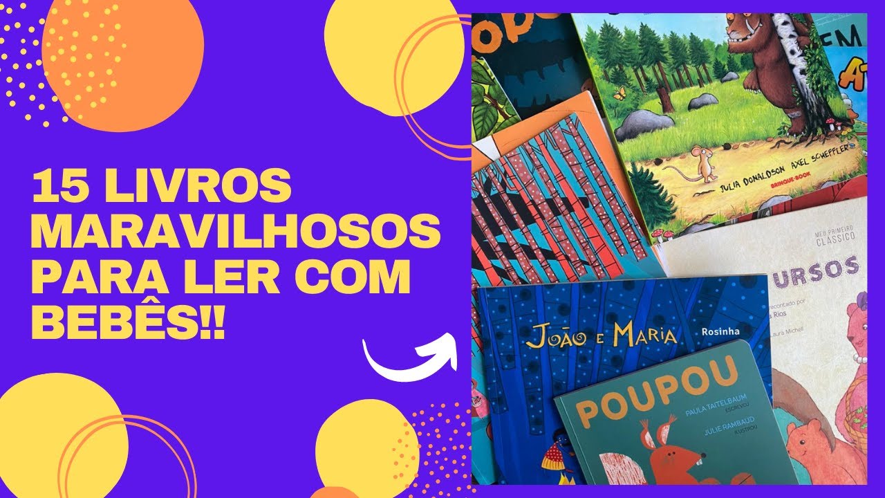 15 livros MARAVILHOSOS para ler com bebês (PARTE 3) | @CONTANDO.HISTORINHAS