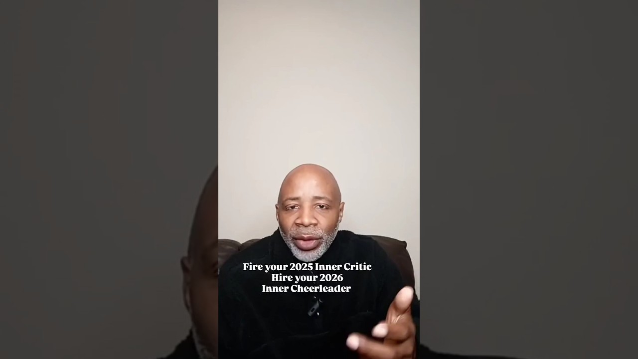 Fire your 2025 Inner Critic reach your 2026 goals and dreams 